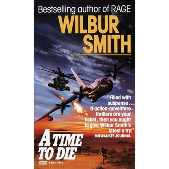 Pre-Owned Time to Die (Paperback 9780449147610) by Wilbur Smith
