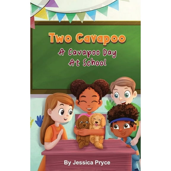 Two Cavapoo: A Cavapoo Day At School, (Paperback)
