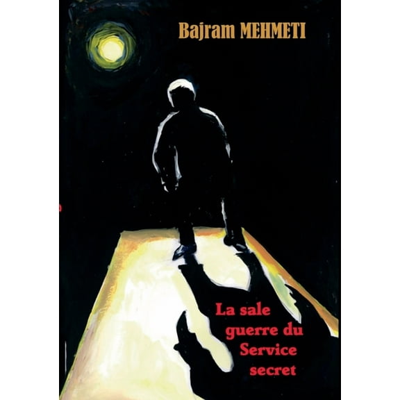 La sale guerre du Service secret, (Paperback)