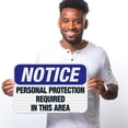 thumbnail image 2 of Personal Protection Required In This Area Sign, OSHA Sign, 12x18 Reflective Aluminum EGP, 2 of 8