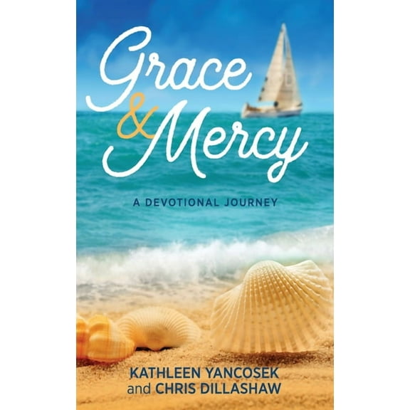 Grace & Mercy: A Devotional Journey, (Hardcover)