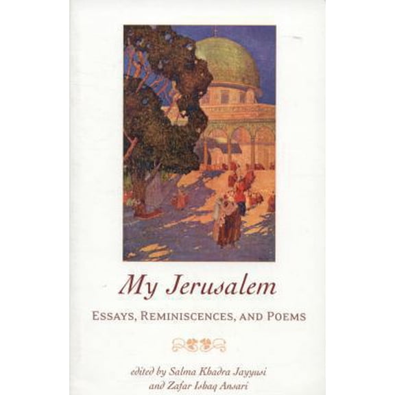 Pre-Owned My Jerusalem: Essays, Reminiscences, and Poems (Paperback) 1566565499 9781566565493