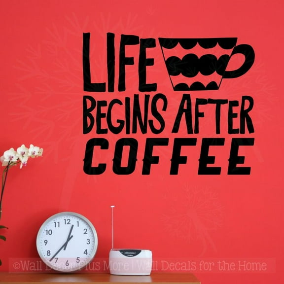 Kitchen Wall Coffee Quotes Life Begins After Vinyl Words Sticker Decals 23x19-Inch Black