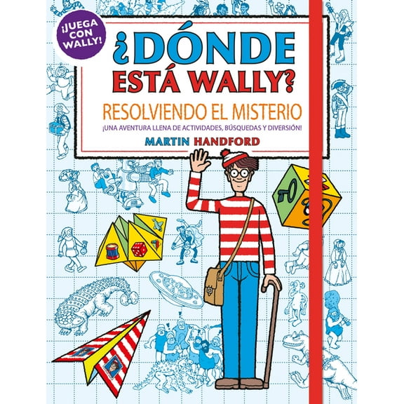 Donde Esta Wally? / Where's Wally? Resolviendo El Misterio / Where's Waldo?. Solving the Mystery, (Paperback)