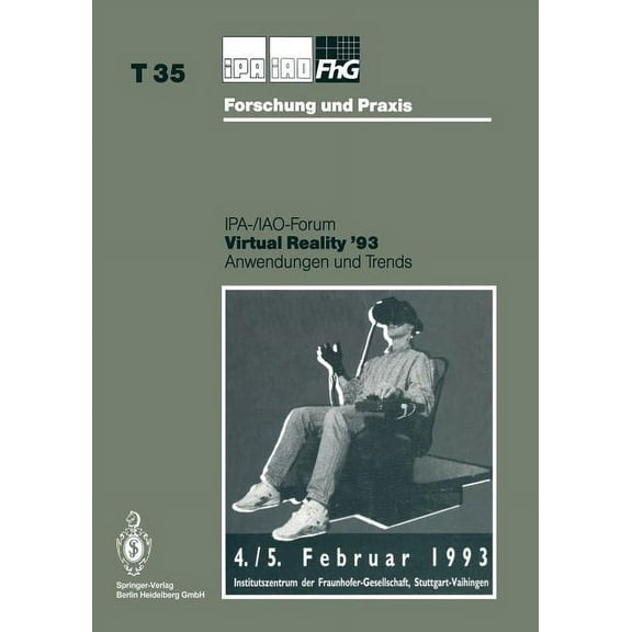 IPA-Iao - Forschung Und Praxis Tagungsbe Virtual Reality: Anwendungen Und Trends, Book 35, (Paperback)