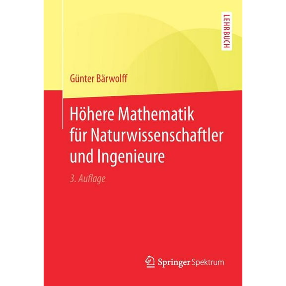 Höhere Mathematik Für Naturwissenschaftler Und Ingenieure, (Paperback)