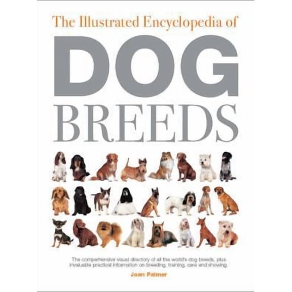 The Illustrated Encyclopedia of Dog Breeds, 9780785800309, 0785800301, Hardcover,