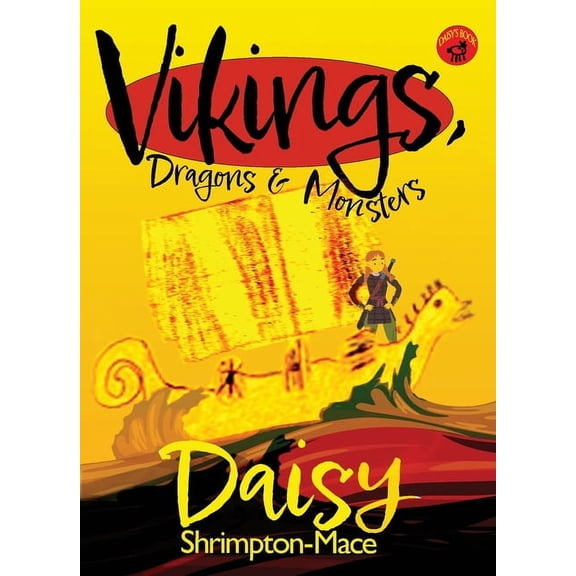 Vikings, Dragons & Monsters, (Paperback)