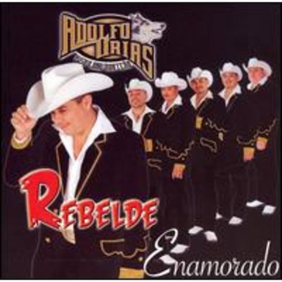 Rebelde Enamorado (CD) by Adolfo Urias/Su Lobo Norteno