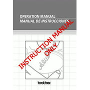 Brother XL3022 Embroidery Machine Owners Instruction Manual