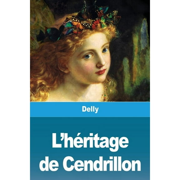 L'héritage de Cendrillon, (Paperback)