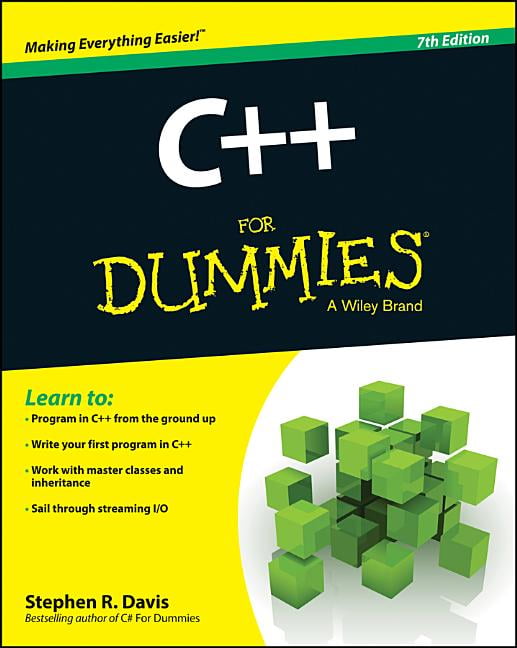 For Dummies C++ For Dummies, 7th Edition (Edition 7