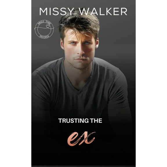 Trusting the Ex, (Paperback)