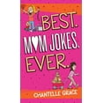 thumbnail image 1 of Pre-Owned Best Mom Jokes Ever (Paperback) 1424556449 9781424556441, 1 of 1