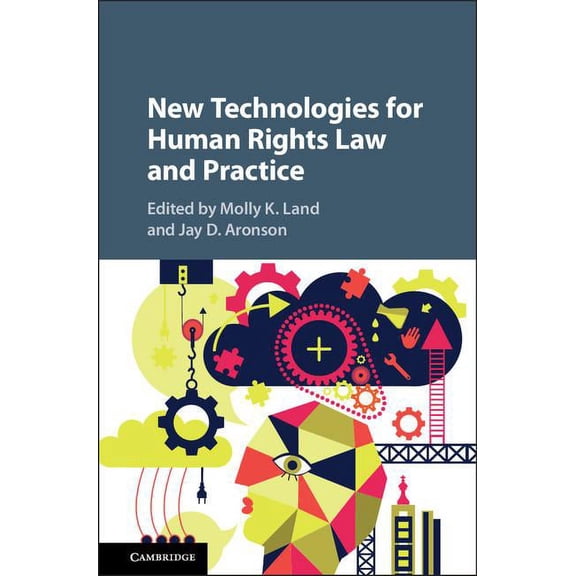 New Technologies for Human Rights Law and Practice, (Hardcover)
