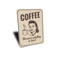 thumbnail image 3 of Witty Coffee Novelty Sign, Metal Wall Decor - 10x14 inches, 3 of 4