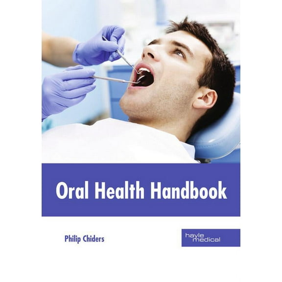 Oral Health Handbook, (Hardcover)