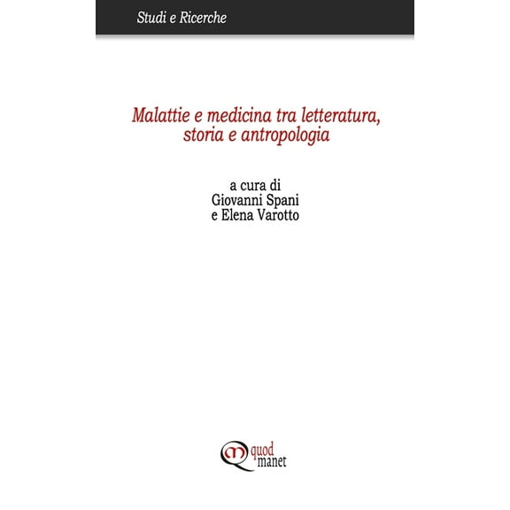 Studi E Ricerche: Malattie e medicina tra letteratura, storia e antropologia (Paperback)