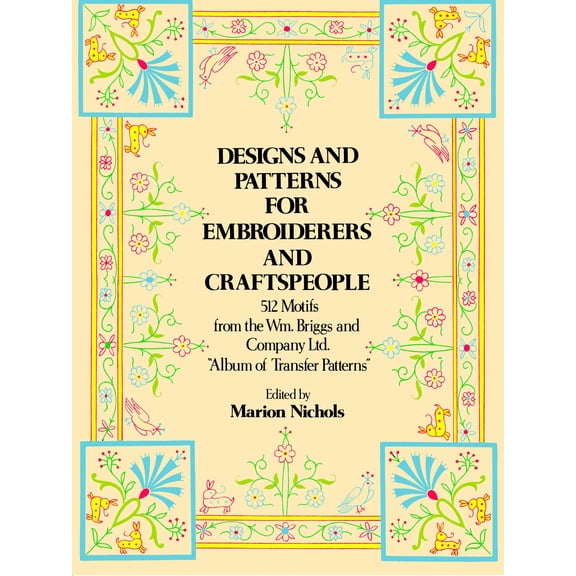 Pre-Owned Designs and Patterns for Embroiderers and Craftspeople (Paperback) 0486230309 9780486230306