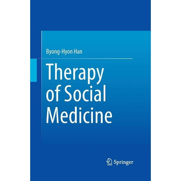 Therapy of Social Medicine, (Paperback)
