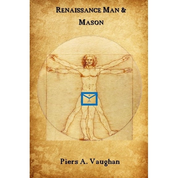 Pre-Owned Renaissance Man and Mason (Paperback) by Robert G Davis, Piers a Vaughan