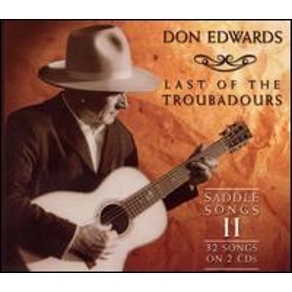 Pre-Owned Last of the Troubadours: Saddle Songs, Vol. 2 (CD 0016351606228) by Don Edwards
