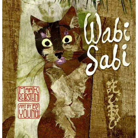 Pre-Owned Wabi Sabi (Hardcover 9780316118255) by Mark Reibstein