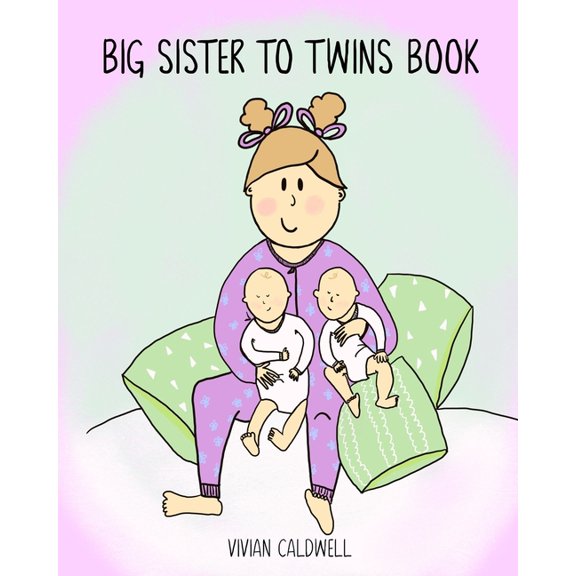 Big Sister To Twins Book (Paperback)