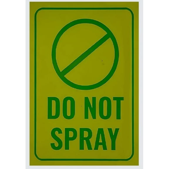Do Not Spray Sign 12"x 8" Metal Signs For Outdoor & Indoor