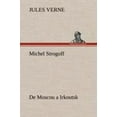 thumbnail image 1 of Michel Strogoff de Moscou à Irkoutsk [Français], 1 of 2
