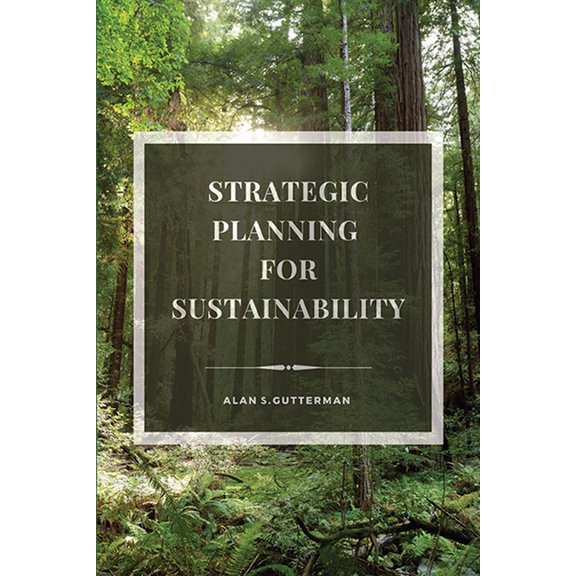Strategic Planning for Sustainability, (Paperback)