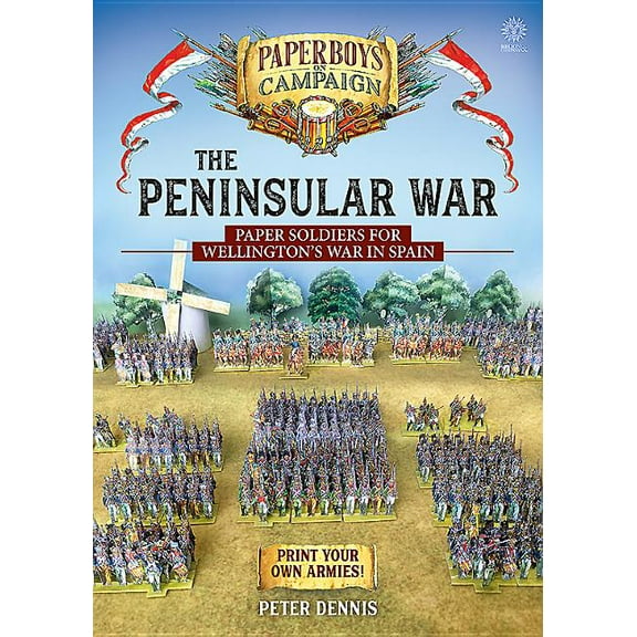 Paperboys on Campaign: The Peninsular War (Paperback)