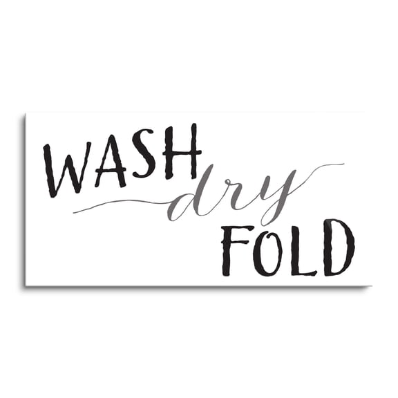 Wash Dry Fold Black Grey Script 36 x 18 Glass Wall Hanging Sign