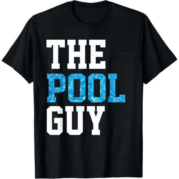 Funny Pool Guy T Shirt - For Swimming Pool Expert T-Shirt