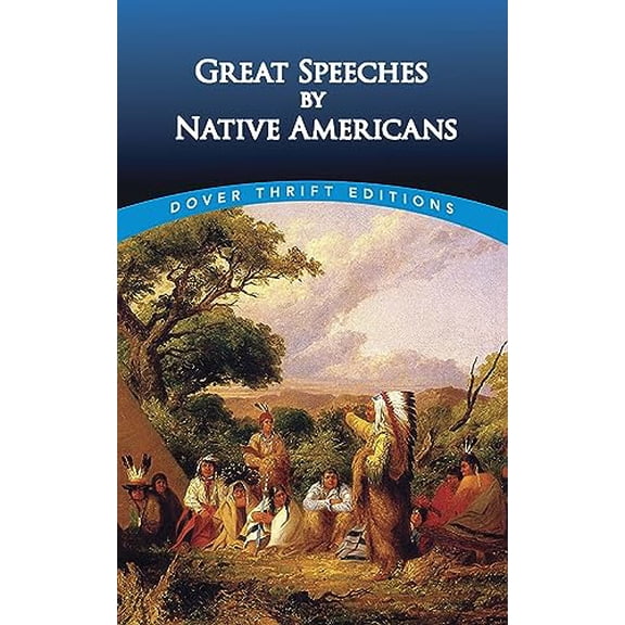 Pre-Owned Great Speeches by Native Americans (Paperback) 0486411222 9780486411224