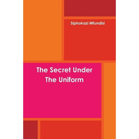 The Secret Under The Uniform, (Paperback)