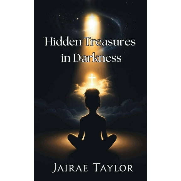 Hidden Treasures in Darkness, (Paperback)
