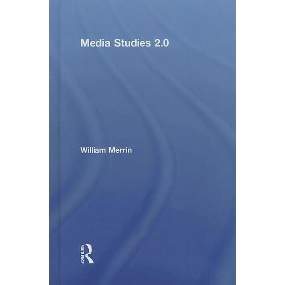 Media Studies 2.0, (Hardcover)