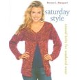thumbnail image 1 of Pre-Owned Saturday Style: Casual Knits for Weekend Wear (Paperback) 1564779181 9781564779182, 1 of 1