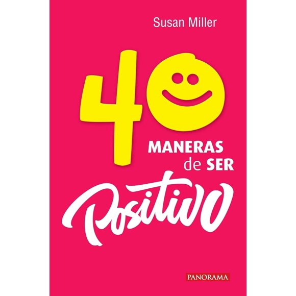 40 maneras de ser positivo