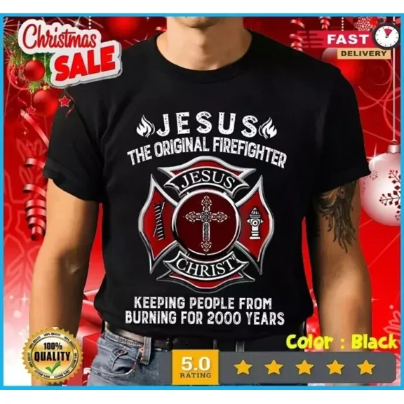 Jesus The Original Firefighter T-Shirt Unisex S-5XL Hot Trending Shirt, Vintage Birthday Gift
