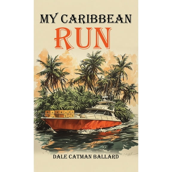 My Caribbean Run, (Hardcover)