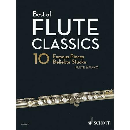 Schott Best of Flute Classics (10 Famous Pieces for Flute and Piano) Woodwind Solo Series