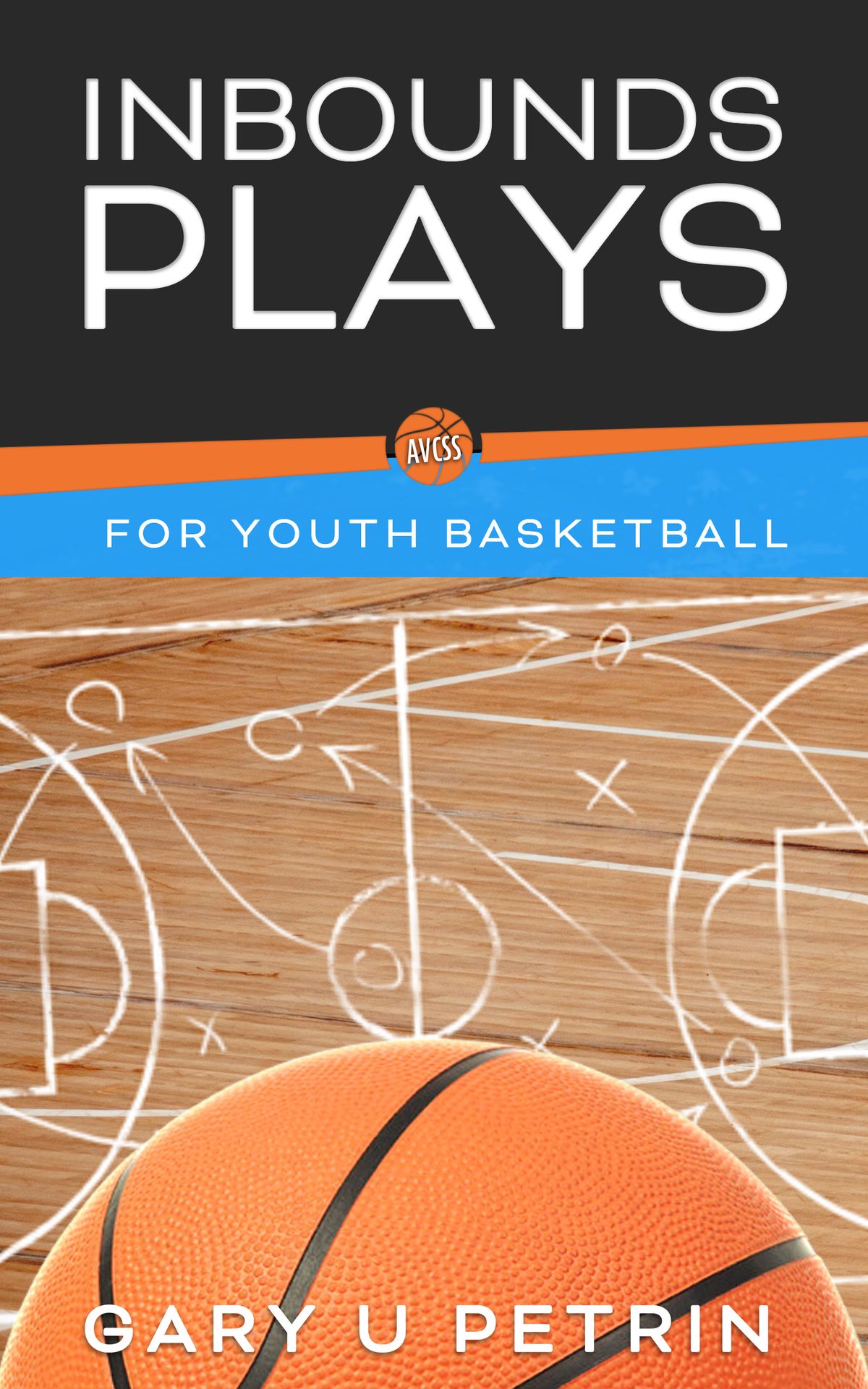 Inbounds Plays for Youth Basketball eBook