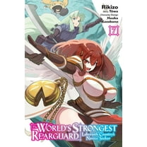 The World's Strongest Rearguard: La The World's Strongest Rearguard: Labyrinth Country's Novice Seeker, Vol. 7 (Manga), Book 7, (Paperback)