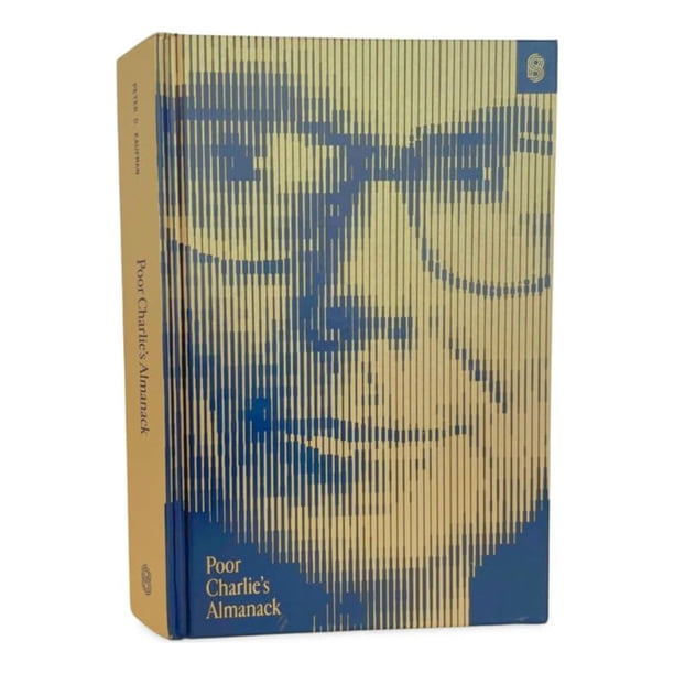 Poor Charlie's Almanack: Essential Wisdom of Charles T. Munger