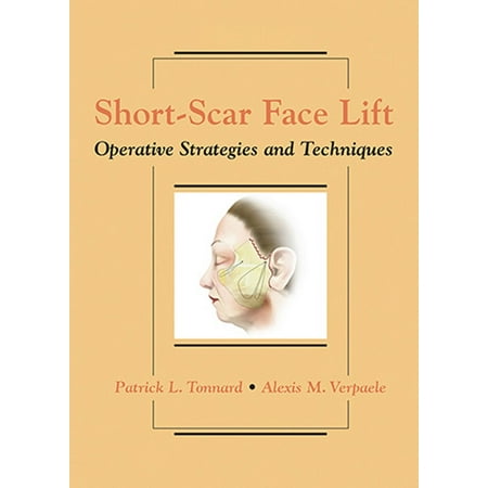 UPC: 9781626236325 | Short-Scar Face Lift: Operative Strategies and Techniques (Hardcover)