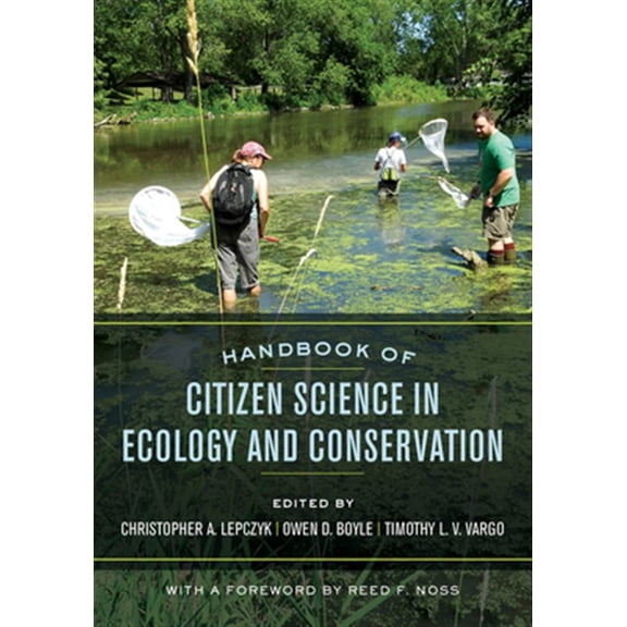 Pre-Owned Handbook of Citizen Science in Ecology and Conservation, (Paperback)