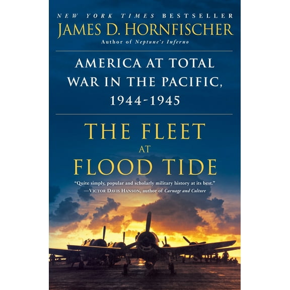 Pre-Owned The Fleet at Flood Tide: America at Total War in the Pacific, 1944-1945 (Paperback) 0345548728 9780345548726
