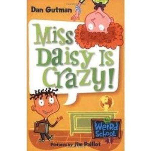 Miss Daisy Est Folle! (My Weird School)